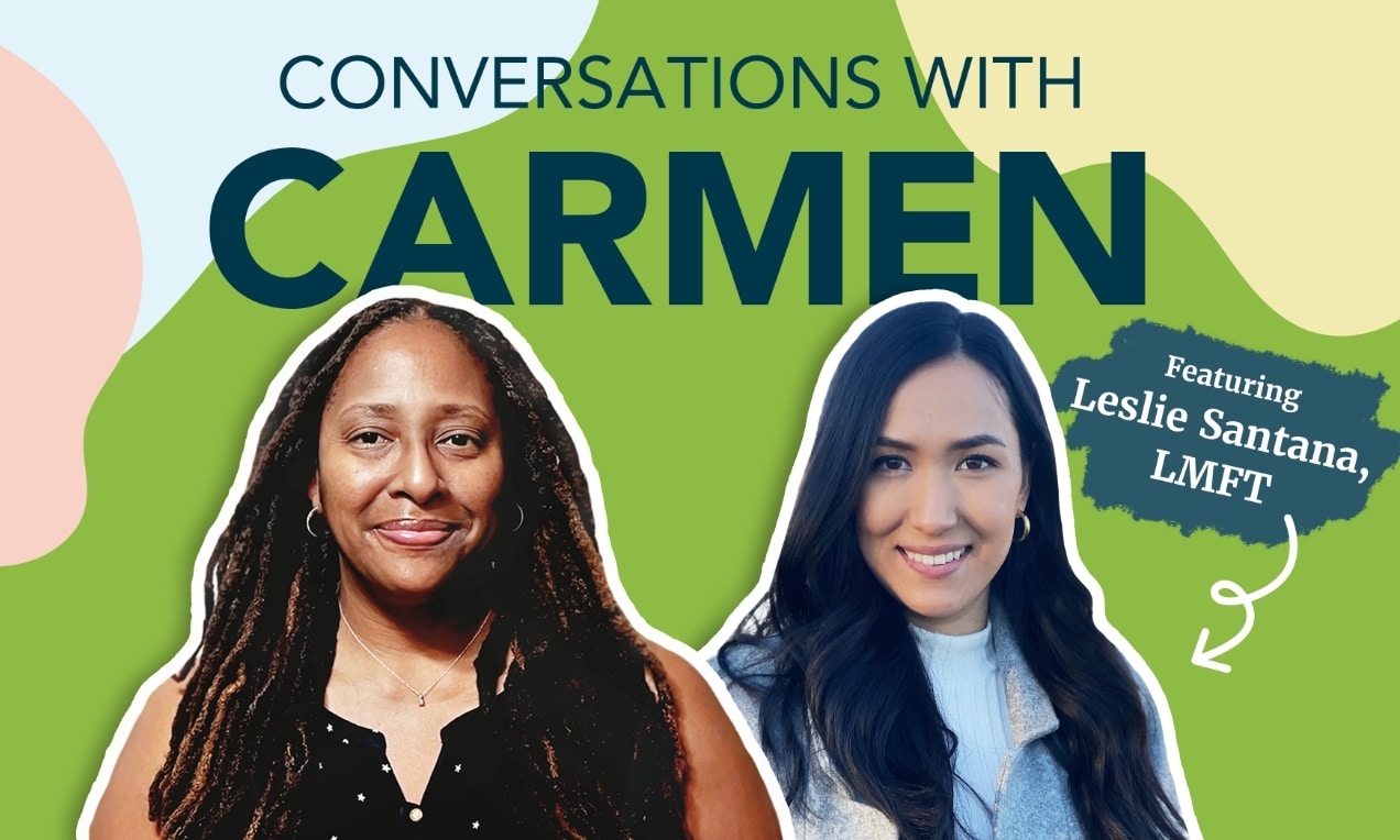 Conversations with Carmen: Leslie Santana | Soultenders