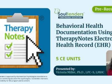 Behavioral Health Documentation Using TherapyNotes Electronic Health Record (EHR)