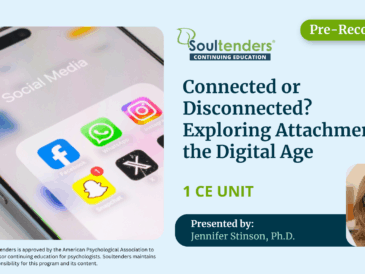 Connected or Disconnected? Exploring Attachment in the Digital Age